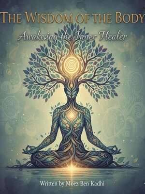 cover image of The Wisdom of the Body